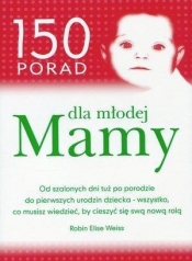 150 porad dla młodej Mamy