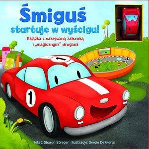 Śmiguś startuje w wyścigu. Książka z nakręcaną zabawką i magicznymi drogami