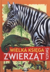 Wielka księga zwierząt świata - <br />