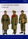 Czechoslovak Armies 1939-45 Thomas Nigel