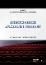 Scenopisarskie aplikacje i programy Wojnarowski Arkadiusz