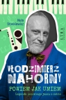  Nahorny. Powiem jak umiem