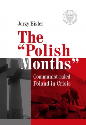 The "Polish Months" - Jerzy Eisler