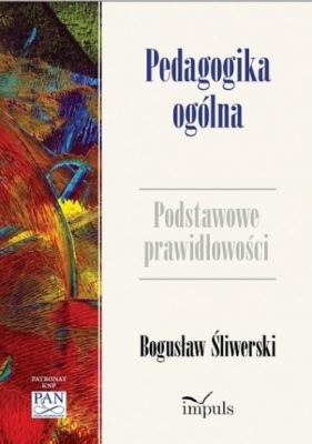 Pedagogika ogólna - Śliwerski Bogusław