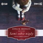 Sami sobie nigdy - Anna M. Brengos