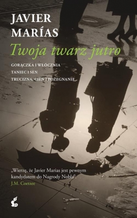 Twoja twarz jutro - Javier Marias