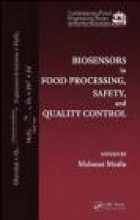 Biosensors in Food Processing M Mutlu