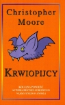 Krwiopijcy  Moore Christopher