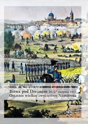 Bitwa pod Dreznem 26-27 sierpnia 1813 - Szymon Jagodziński