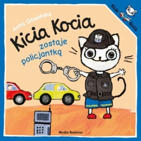 Kicia Kocia zostaje policjantką (OUTLET - USZKODZENIE) - Anita Głowińska