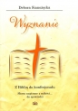 Wyznanie Z Biblią do konfesjonału - Debora Sianożęcka