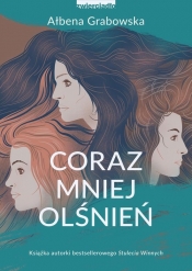 Coraz mniej olśnień - Ałbena Grabowska