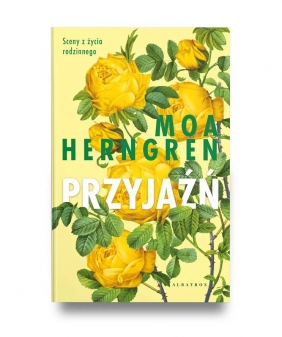 Przyjaźń - Moa Herngren