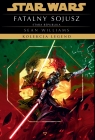 Star Wars. Kolekcja legend. Stara Republika. Fatalny sojusz Sean Williams