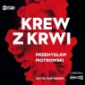  Krew z krwi
	 (Audiobook)