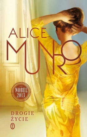 Drogie życie - Munro Alice