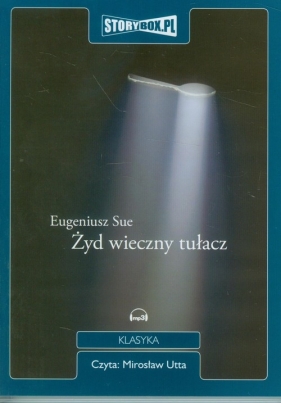 Żyd wieczny tułacz (Audiobook) - Sue Eugeniusz<br />