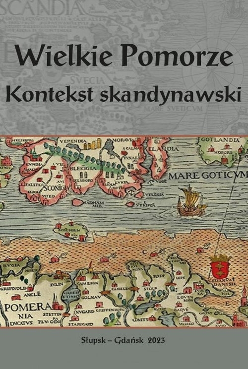 Wielkie Pomorze Kontekst skandynawski