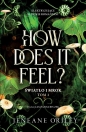 How Does It Feel? Światło i mrok Tom 1 - Jeneane O’Riley