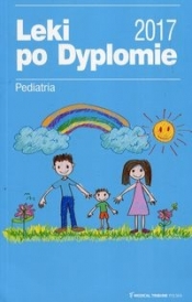 Leki po Dyplomie Pediatria 2017