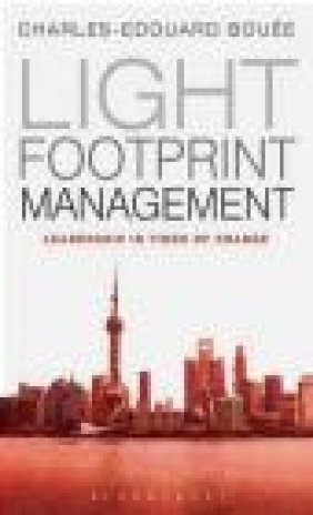 Light Footprint Management Charles-Edouard Bouee