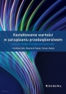 Kształtowanie wartości w zarządzaniu przedsiębiorstwem.