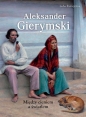 Aleksander Gierymski. Między światłem a cieniem - Luba Ristujczina