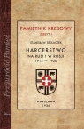 Harcerstwo na Rusi i w Rosji 1913-1920 Pamietnik kresowy. Zeszyt 1 Sedlaczek Stanisław