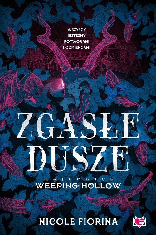 Zgasłe dusze. Tajemnice Weeping Hollow. Tom 1