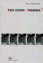 Trzy cztery tragedia