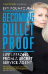 Becoming Bulletproof wer. angielska Evy Poumpouras