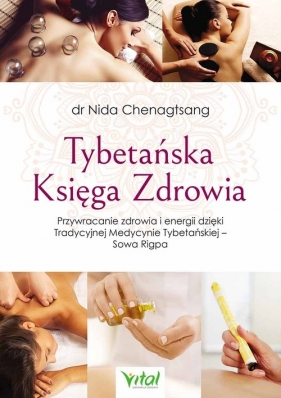 Tybetańska Księga Zdrowia - Chenagtsang Nida