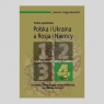 Trudne sąsiedztwa Polska i Ukraina a Rosja i Niemcy Tom 4 Od zakończenia Zajączkowski Janusz