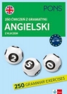 250 ćwiczeń z angielskiego. Gramatyka w.3 Opracowanie zbiorowe