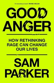 Good Anger - Parker Sam