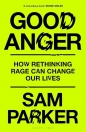 Good Anger - Parker Sam
