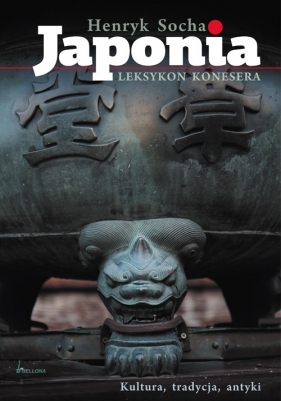 Japonia Leksykon konesera - Socha Henryk<br />