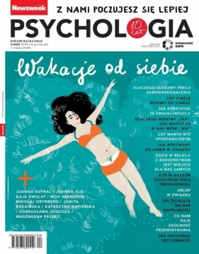 Newsweek Psychologia 4/2025 Wakacje od siebie - Opracowanie zbiorowe
