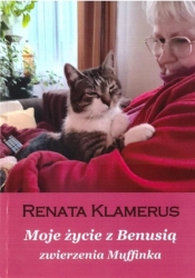 Moje życie z Benusią - Renata Klamerus