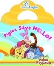 Disney English. Piglet Says Hello! - Barbara Szymanek