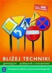 Bliżej techniki podręcznik z ćwiczeniami