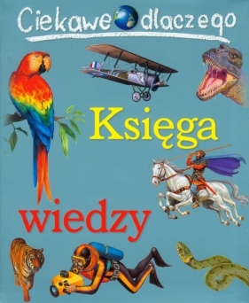 Ciekawe dlaczego Księga wiedzy