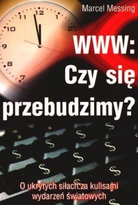 WWW: Czy się przebudzimy? - Messing Marcel