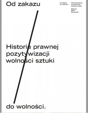 Od zakazu do wolności - Mateusz Maria Bieczyński