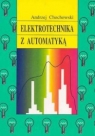 Elektrotechnika z automatyką. Podręcznik Andrzej Chochowski 014001