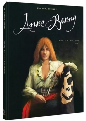 Anne Bonny. Wilczyca z Karaibów. Tom 1 - Franck Bonnet