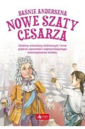 Baśnie Andersena. Nowe szaty cesarza - Hans Christian Andersen