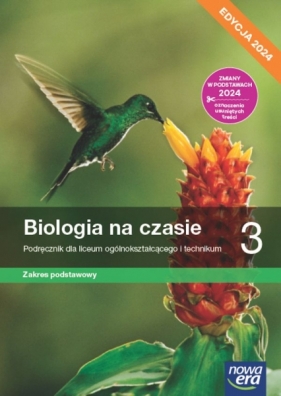 Biologia na czasie 3. Zakres podstawowy. Edycja 2024 - Jolanta Holeczek