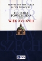 Historia Powszechna Wiek XVI-XVIII - Krzysztof Mikulski, Jacek Wijaczka