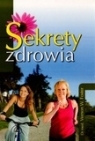 Sekrety zdrowia Vermon W. Foster